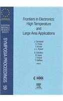 Frontiers in Electronics: High Temperature and Large Area Applications