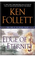 Edge Of Eternity: Book Three Of The Century Trilogy