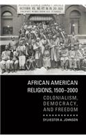 African American Religions, 1500-2000