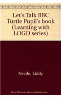 Let's Talk BBC Turtle Pupil's book
