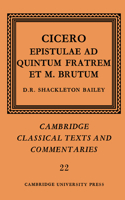 Cicero: Epistulae AD Quintum Fratrem Et M. Brutum