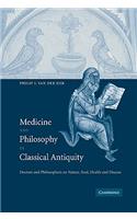 Medicine and Philosophy in Classical Antiquity