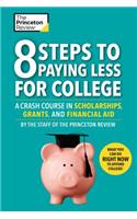 8 Steps To Paying Less For College