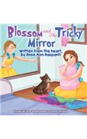 Blossom and The Tricky Mirror