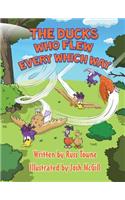 Ducks That Flew Every Which Way