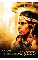 First Chief, Ahjeed