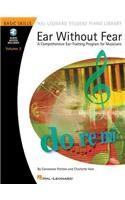 Ear Without Fear, Volume 2