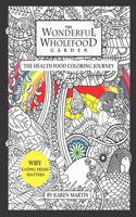 Wonderful Wholefood Garden