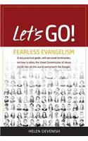 Let's GO!: Fearless Evangelism