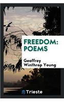 Freedom: Poems