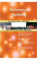 Performance Marketing A Complete Guide - 2020 Edition