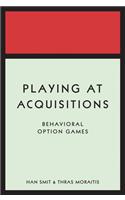 Playing at Acquisitions