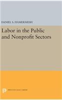 Labor in the Public and Nonprofit Sectors