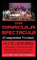 The Dracula Spectacula (Competition Version)