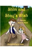 Shim and Shay's Wish