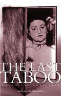 The Last Taboo