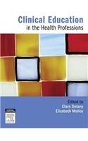 Clinical Education in the Health Professions