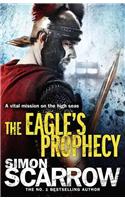 The Eagle's Prophecy (Eagles of the Empire 6)