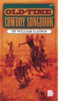 Old Time Cowboy Songbook