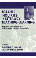 Teacher Inquiries in Literacy Teaching-Learning