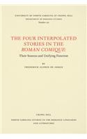 The Four Interpolated Stories in the Roman Comique: Their Sources and Unifying Function(North Carolina Studies in the Romance Languages and Literatures)