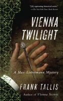 Vienna Twilight: A Max Liebermann Mystery(5 Max Liebermann)
