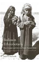 Bedouin Ethnobotany: Plant Concepts and Uses in a Desert Pastoral World
