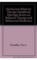 Adolescent Behavior Therapy Handbook (Springer Series on Behavior Therapy and Behavioral Medicine)