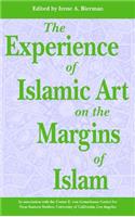 Experience of Islamic Art on the Margins of Islama