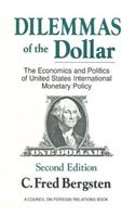 Dilemmas of the Dollar