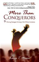 More Than Conquerors: 9 Winning Strategies to Living a Life Without Limitations