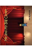 Me and My Big Career