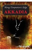 Along Temptation's Edge - AKKADIA