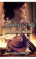 Spinster's Folly