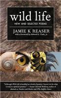 Wild Life: New and Selected Poems