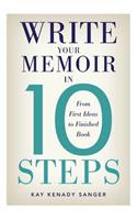 Write Your Memoir in 10 Steps