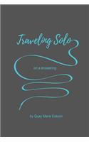 Traveling Solo on a Shoe String
