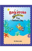 Backstroke the sea otter and the Perfect Day