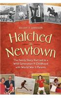 Hatched in Newtown