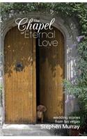 Chapel of Eternal Love: Wedding Stories from Las Vegas