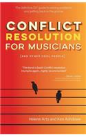 Conflict Resolution for Musicians (and Other Cool People)