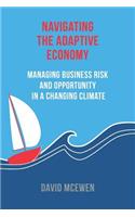Navigating the Adaptive Economy