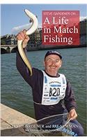 Steve Gardner on... A Life in Match Fishing
