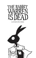 Rabbit Warren is Dead