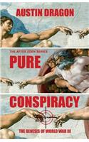 Pure Conspiracy (The After Eden Series)