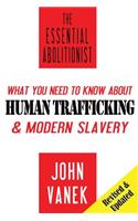The Essential Abolitionist