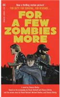 For a Few Zombies More