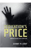 Dedication's Price