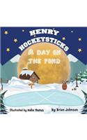 Henry Hockeysticks: A Day on the Pond