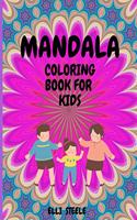 Mandala Coloring Book For Kids: Amazing Big Mandalas to Color for Relaxation, A4 Size, Premium Quality Paper, Beautiful Illustrations, perfect for kids